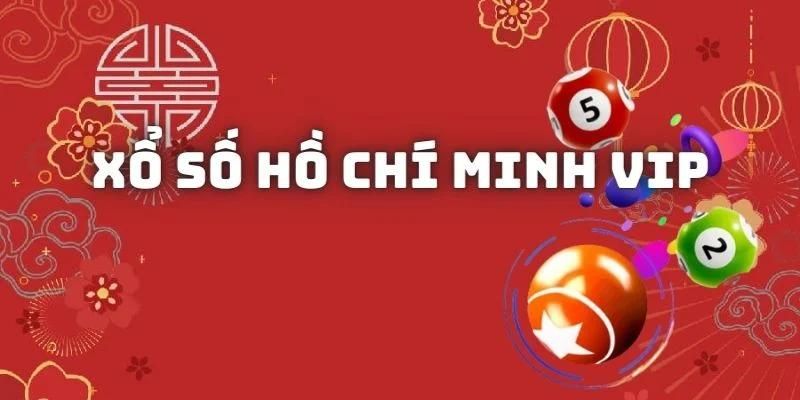 Chinh Phục Xổ Số Hồ Chí Minh Vip Với Những Mẹo Chơi Đỉnh Cao